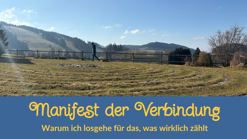 Manifest der Verbindung für ein Leben im Einklang